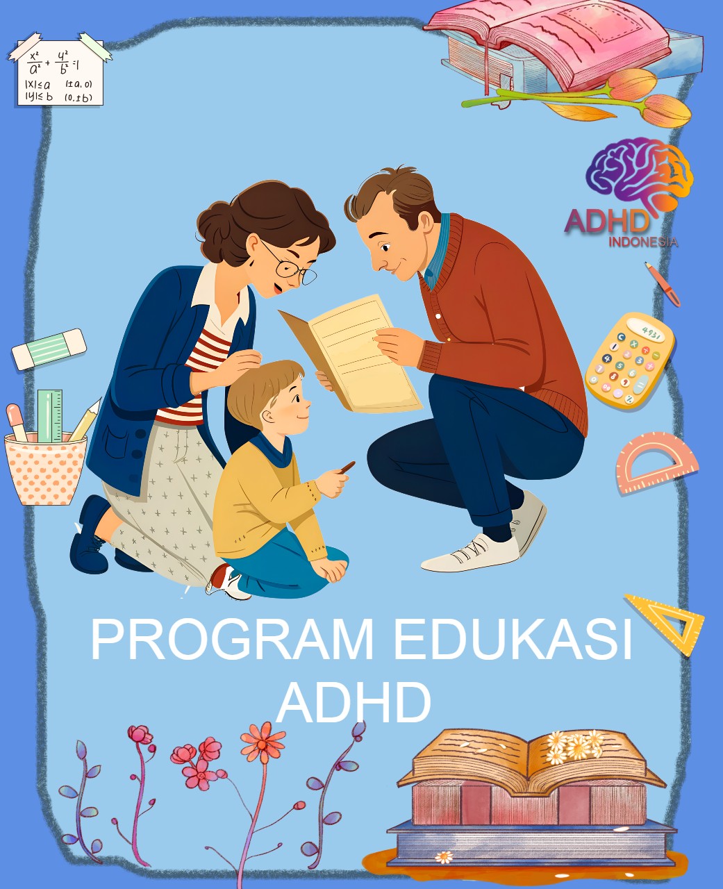 Program ADHD Indonesia Provinsi Papua Tengah Edukasi Dini ADHD untuk Orang Tua